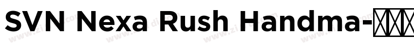 SVN Nexa Rush Handma字体转换